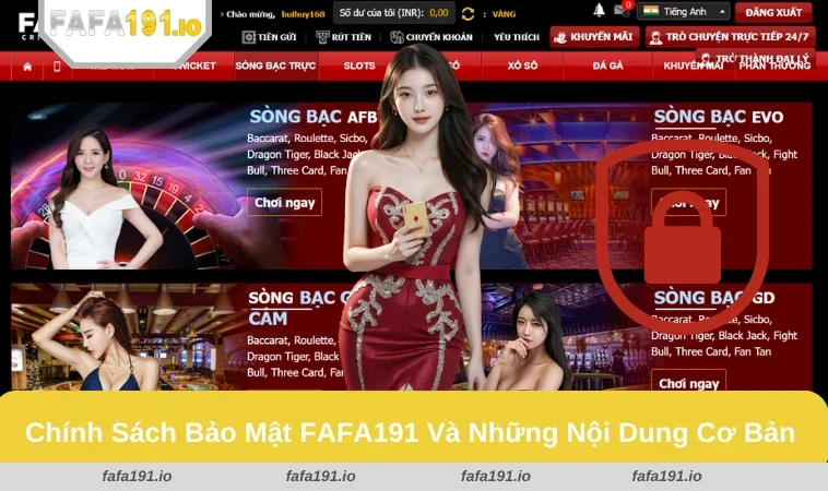 Chính Sách Bảo Mật FAFA191 2 Thông tin cơ bản được FAFA191 bảo mật.