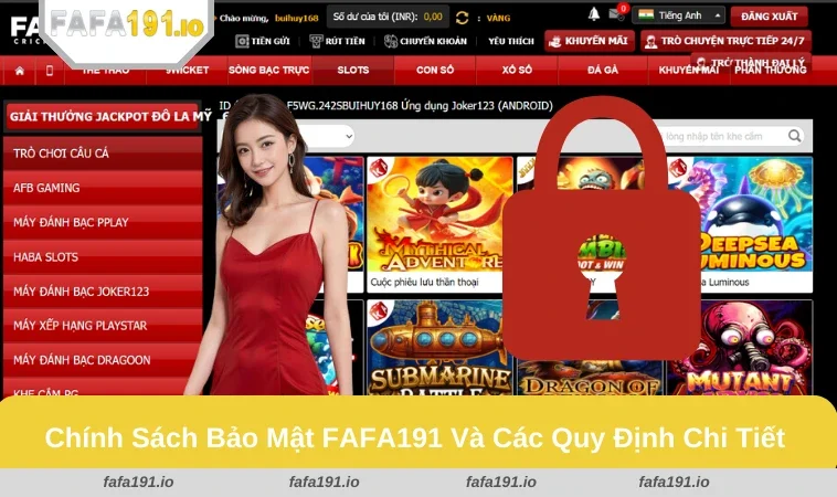 Chính Sách Bảo Mật FAFA191 3 Quy định bảo mật và lưu trữ dữ liệu tại FAFA191.