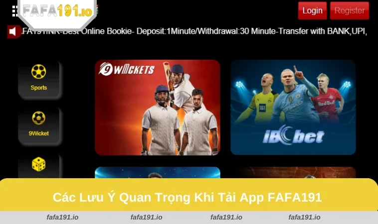Tải App FAFA191 3 Một số lưu ý quan trọng khi cài app FAFA191.