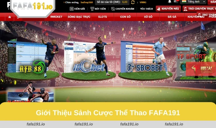 Thể Thao FAFA191 1 Giao diện tổng quan của sảnh cược thể thao FAFA191.