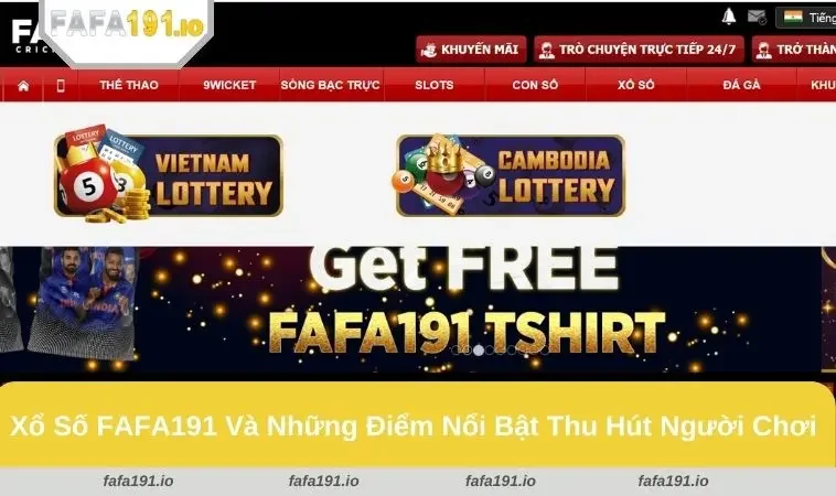 Xổ Số FAFA191 1 Cơ hội nhận khuyến mãi và quà tặng đặc biệt luôn có tại FAFA191